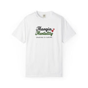 Unisex Garment-Dyed T-Shirt with 'Mangia Mentality' - Perfect for Food Lovers, Casual Days, Holiday Celebrations, Gifts, or Lounging